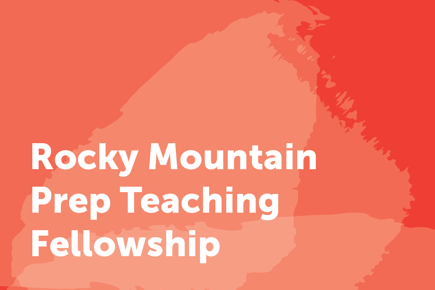 Rocky Mountain Prep Teaching Fellowship